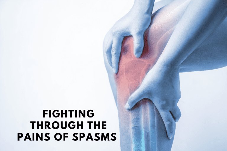 How I Battled Tormenting Muscle Spasms